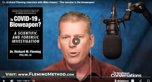 Dr. Richard Fleming Interview ‘Is The Vaccine a Bioweapon?’